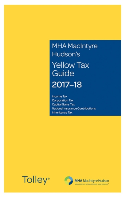 MHA MacIntyre Hudson's Yellow Tax Guide 2017-18, Paperback / softback Book