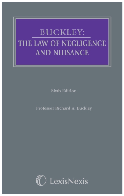 Buckley: The Law of Negligence and Nuisance, Hardback Book