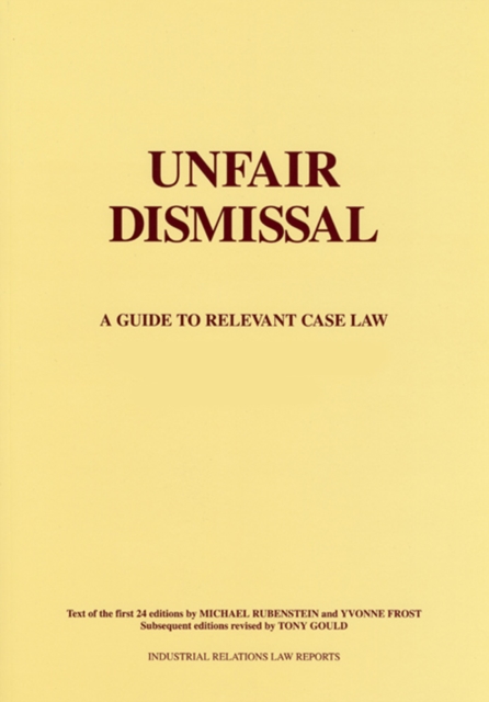 Unfair Dismissal : A Guide to the Relevant Case Law, Paperback / softback Book