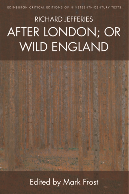 Richard Jefferies, After London; or Wild England, Hardback Book
