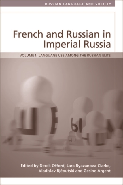 French and Russian in Imperial Russia : Language Use among the Russian Elite, EPUB eBook