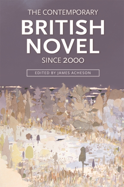 The Contemporary British Novel Since 2000, EPUB eBook