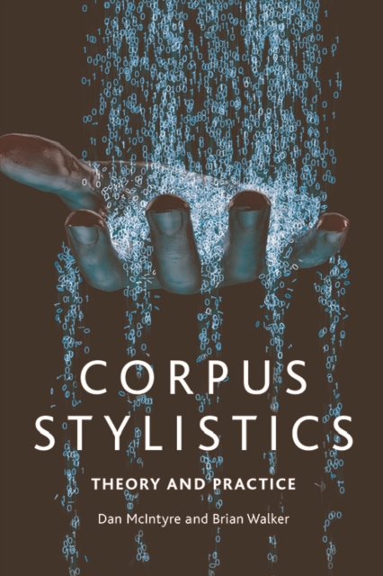 Corpus Stylistics : A Practical Introduction, Paperback / softback Book