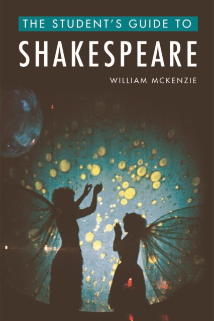 The Student's Guide to Shakespeare, Hardback Book