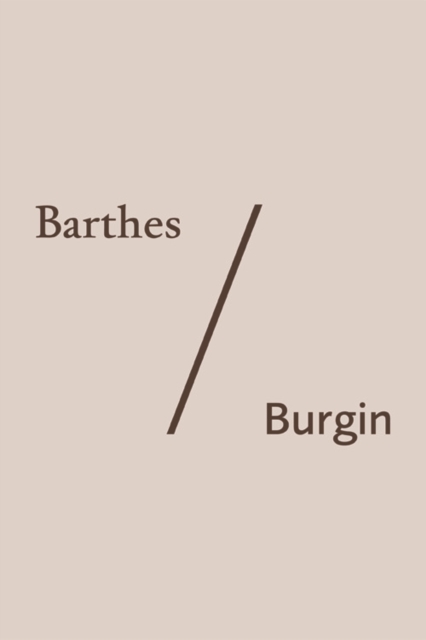Barthes/Burgin, Paperback / softback Book