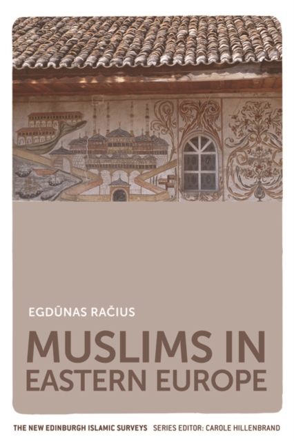 Muslims in Eastern Europe, Hardback Book