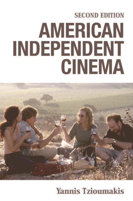 American Independent Cinema : Second Edition, Hardback Book