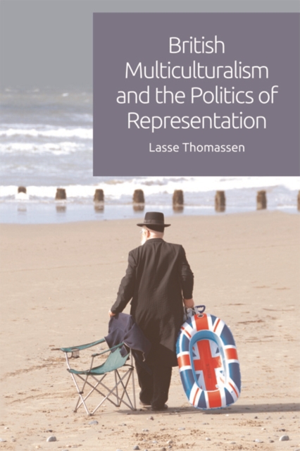British Multiculturalism and the Politics of Representation, EPUB eBook