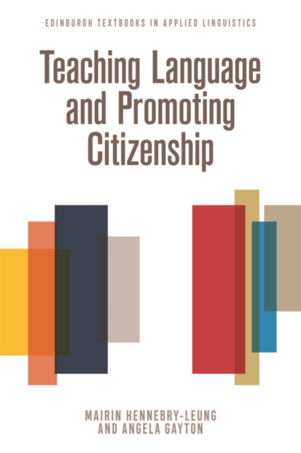 Teaching Language and Promoting Citizenship, Hardback Book