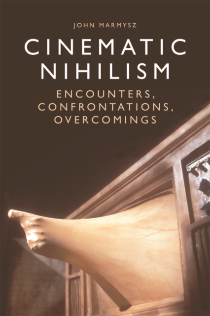 Cinematic Nihilism : Encounters, Confrontations, Overcomings, EPUB eBook