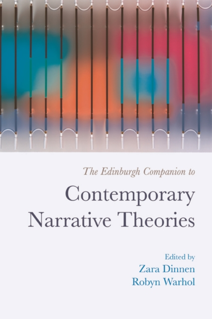 The Edinburgh Companion to Contemporary Narrative Theories, PDF eBook
