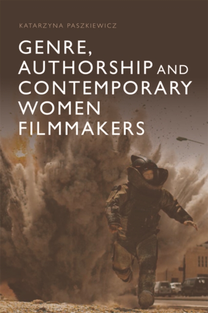 Genre, Authorship and Contemporary Women Filmmakers, Paperback / softback Book