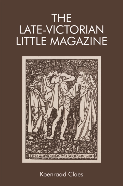 The Late-Victorian Little Magazine, Hardback Book