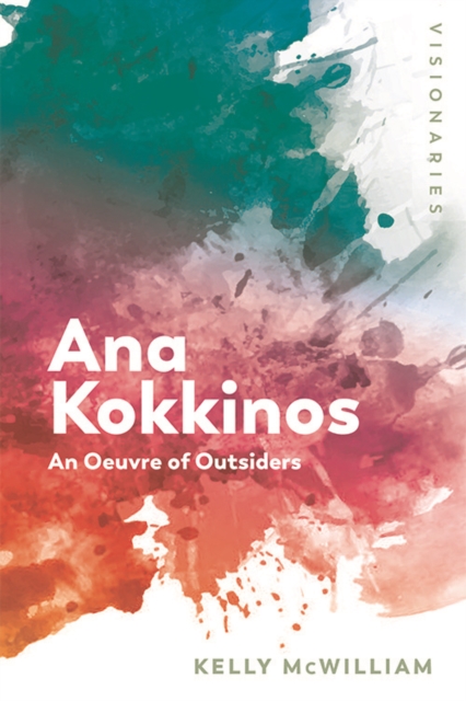 Ana Kokkinos : An Oeuvre of Outsiders, Paperback / softback Book