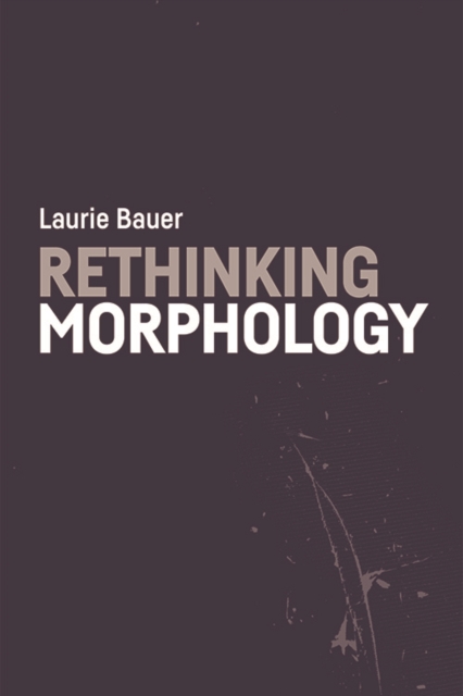 Rethinking Morphology, Paperback / softback Book