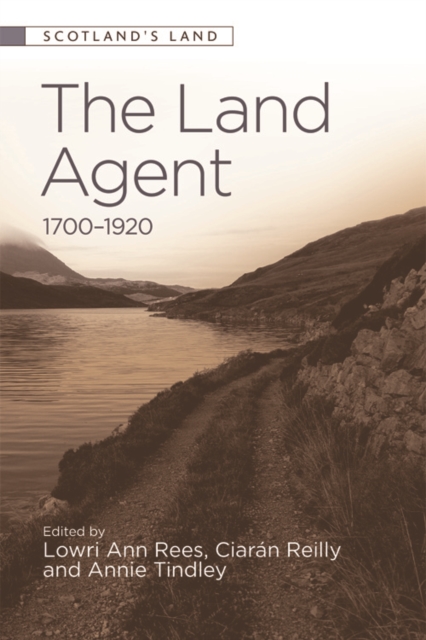 The Land Agent : 1700 - 1920, Paperback / softback Book