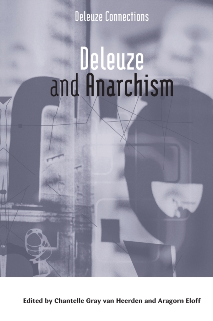 Deleuze and Anarchism, Paperback / softback Book