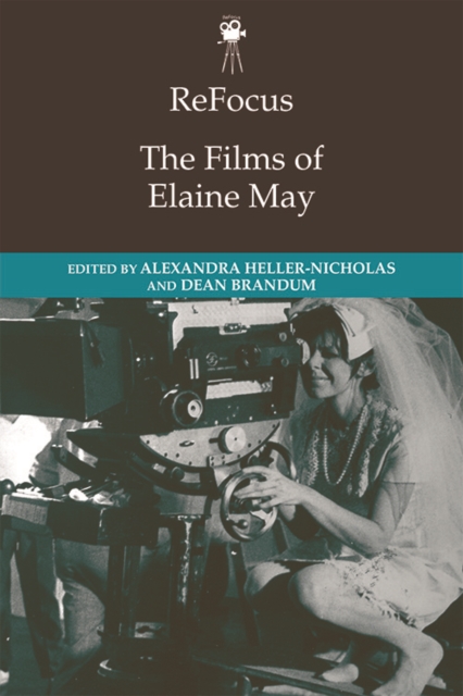 ReFocus: The Films of Elaine May, EPUB eBook