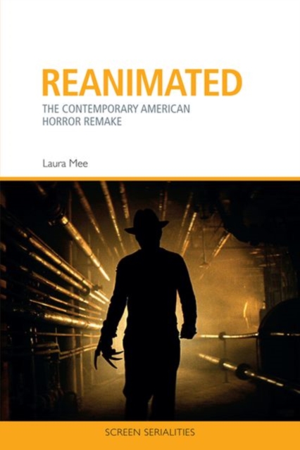 Reanimated : The Contemporary American Horror Remake, Hardback Book