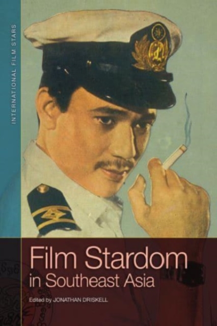 Film Stardom in South East Asia, Paperback / softback Book