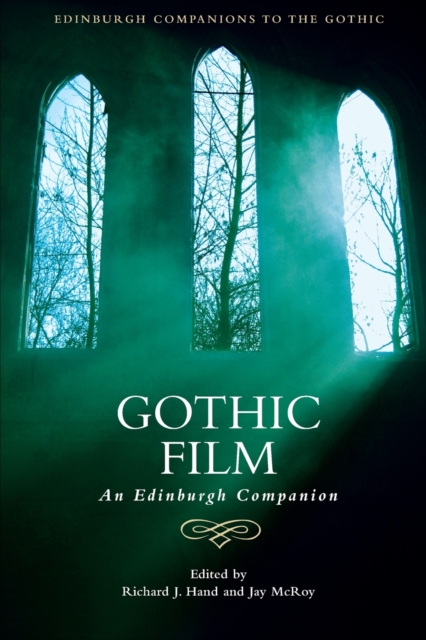 Gothic Film : An Edinburgh Companion, Paperback / softback Book