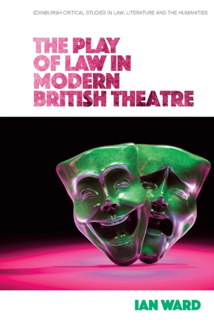 The Play of Law in Modern British Theatre, Paperback / softback Book