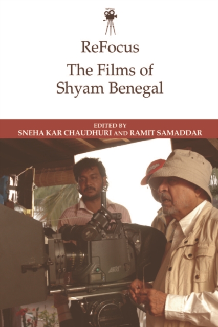 ReFocus: The Films of Shyam Benegal, EPUB eBook