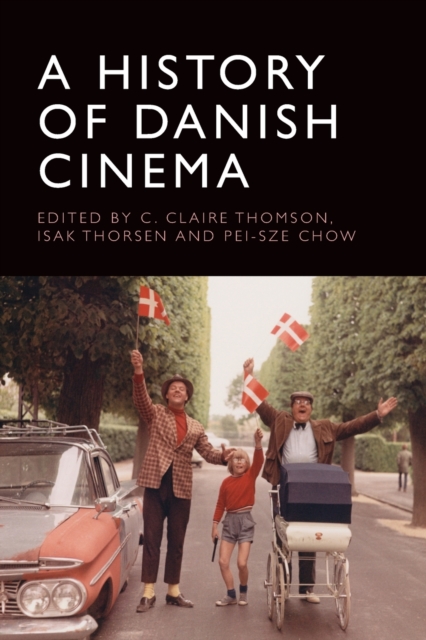 A History of Danish Cinema, Paperback / softback Book