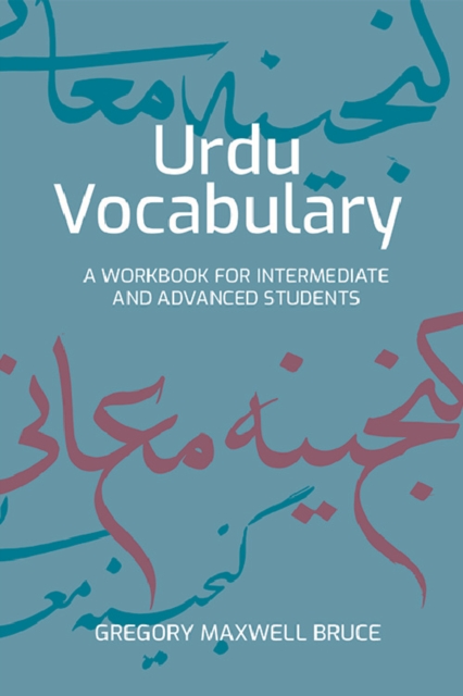 Urdu Vocabulary : A Workbook for Intermediate and Advanced Students, Paperback / softback Book