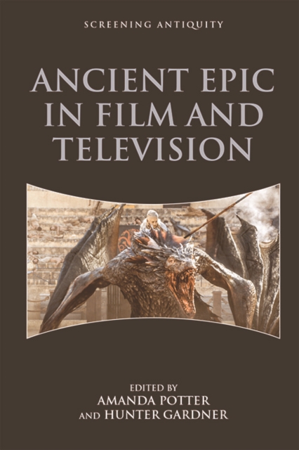 Ancient Epic in Film and Television, PDF eBook
