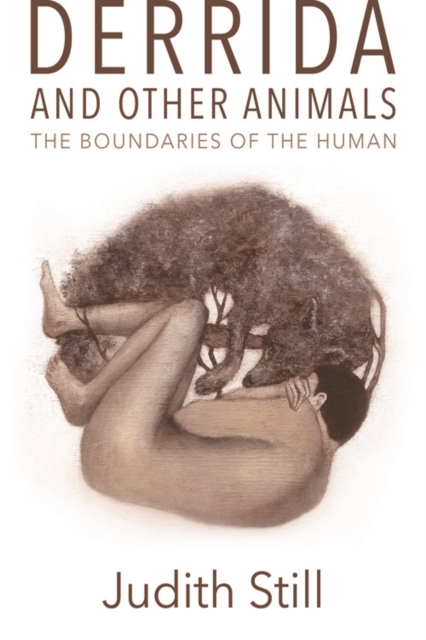 Derrida and Other Animals : The Boundaries of the Human, Paperback / softback Book