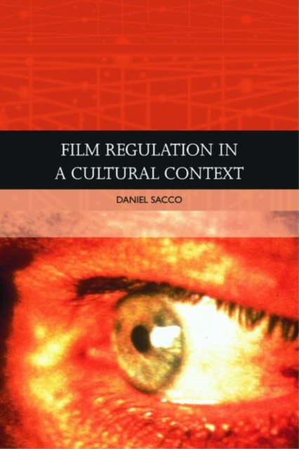 Film Regulation in a Cultural Context, Hardback Book