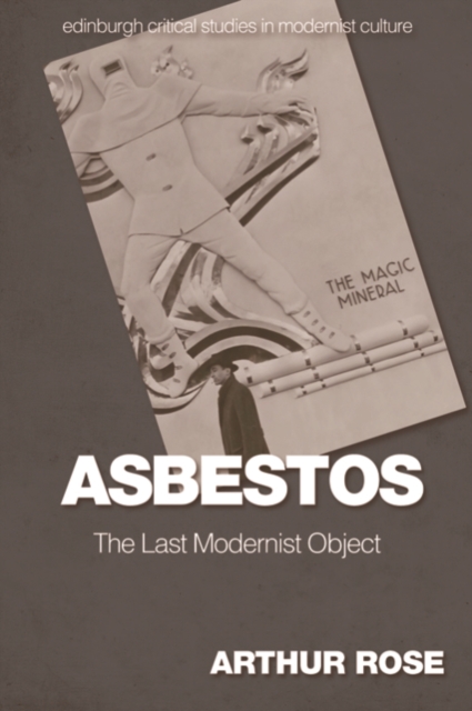 Asbestos - The Last Modernist Object, EPUB eBook