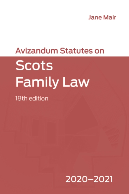 Avizandum Statutes on Scots Family Law : 2020-21, Paperback / softback Book