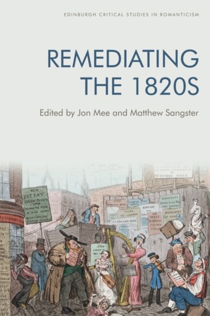 Remediating the 1820s, Hardback Book