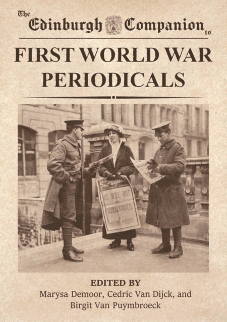 The Edinburgh Companion to First World War Periodicals, PDF eBook