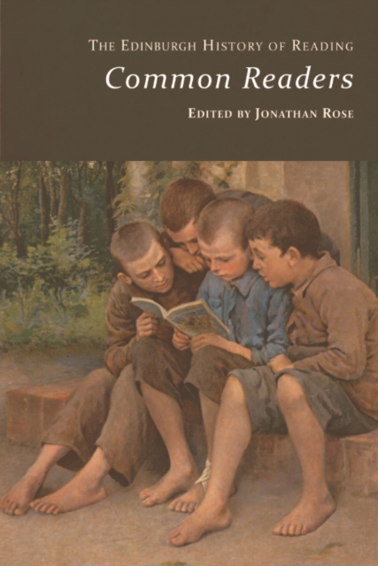 The Edinburgh History of Reading : Common Readers, Paperback / softback Book