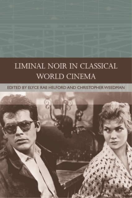 Liminal Noir in Classical World Cinema, PDF eBook