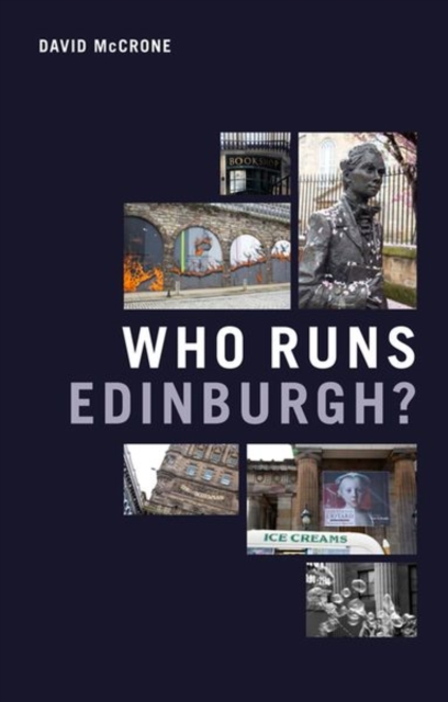 Who Runs Edinburgh?, Hardback Book