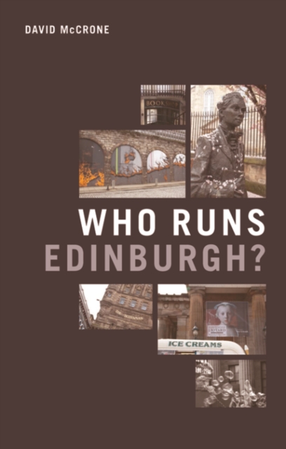 Who Runs Edinburgh?, Paperback / softback Book