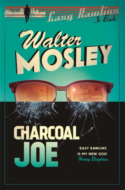 Charcoal Joe : The Latest Easy Rawlins Mystery, Hardback Book