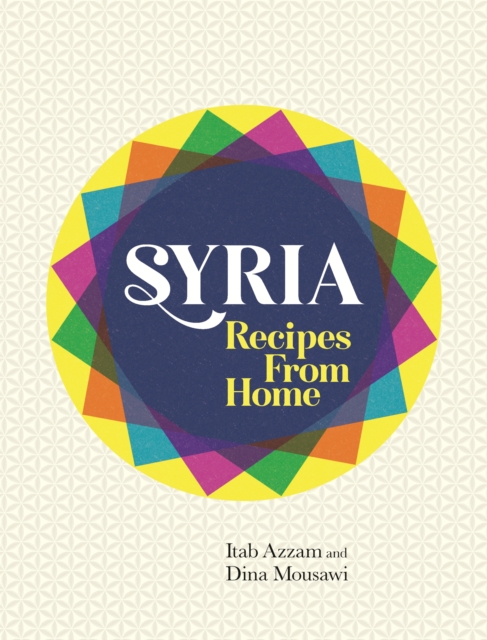 Syria : Recipes from Home, EPUB eBook
