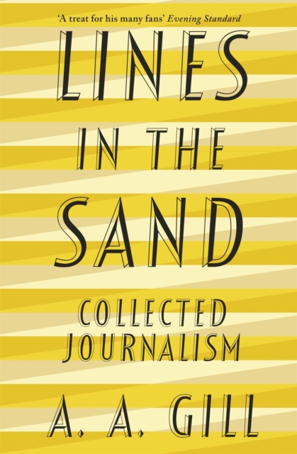 Lines in the Sand : Collected Journalism, Paperback / softback Book
