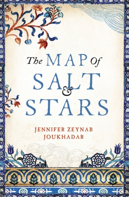 The Map of Salt and Stars, Hardback Book