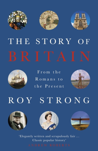 The Story of Britain : From the Romans to the Present, EPUB eBook