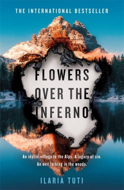 Flowers Over the Inferno : A Times Book of the Summer and Crime Book of the Month, Hardback Book