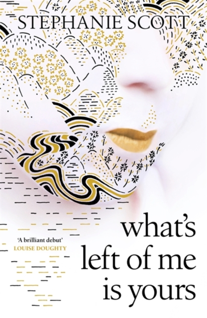 What's Left of Me is Yours, Hardback Book