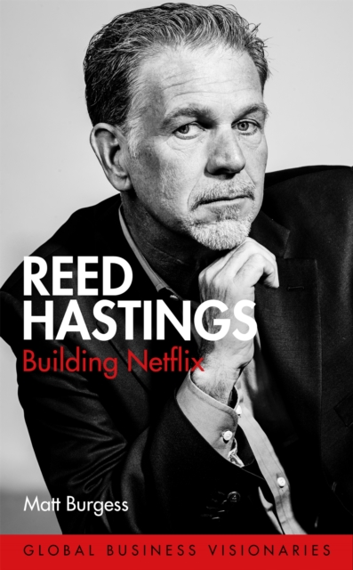 Reed Hastings : Building Netflix, Hardback Book