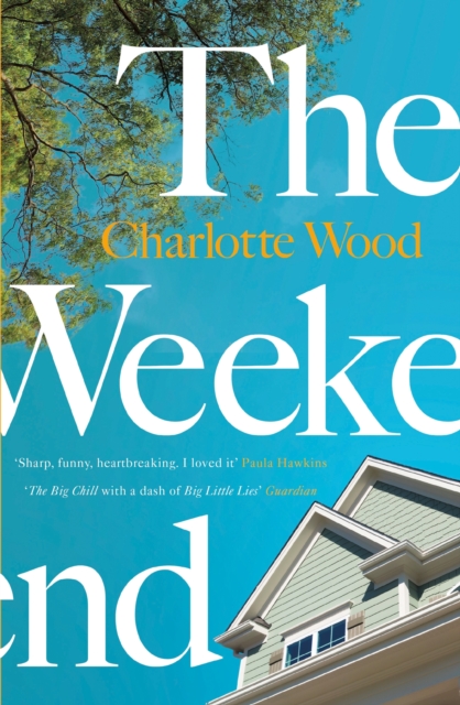 The Weekend : A Sunday Times  Best Books for Summer 2021, EPUB eBook