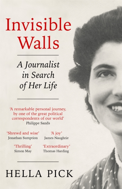 Invisible Walls : A Journalist in Search of Her Life, Paperback / softback Book